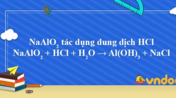 NaAlO2 + HCl + H2O → Al(OH)3 + NaCl